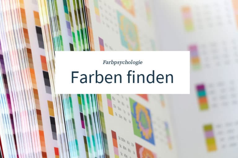 Farbpsychologie - Farben finden für dein Business