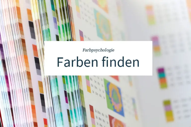 Farbpsychologie - Farben finden für dein Business