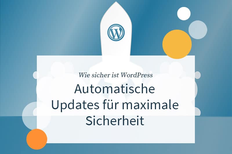 WordPress.org oder WordPress.com – Was sind die Unterschiede? 5 Wie sicher ist WordPress?